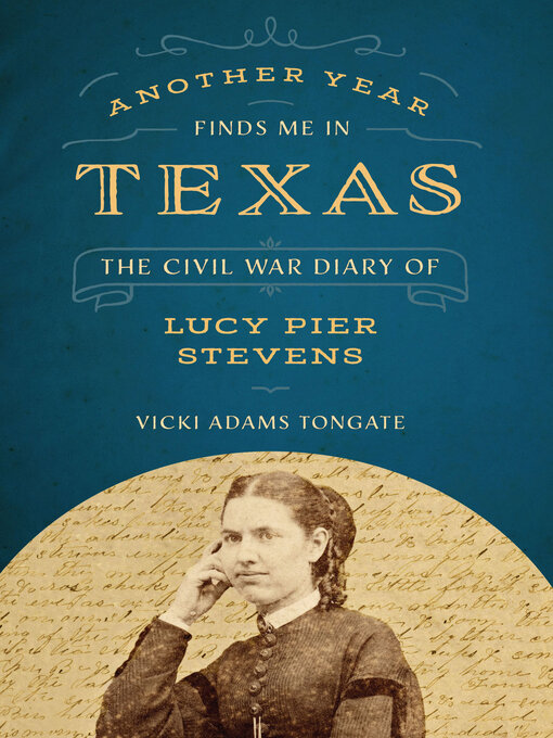 Title details for Another Year Finds Me in Texas by Vicki Adams Tongate - Available